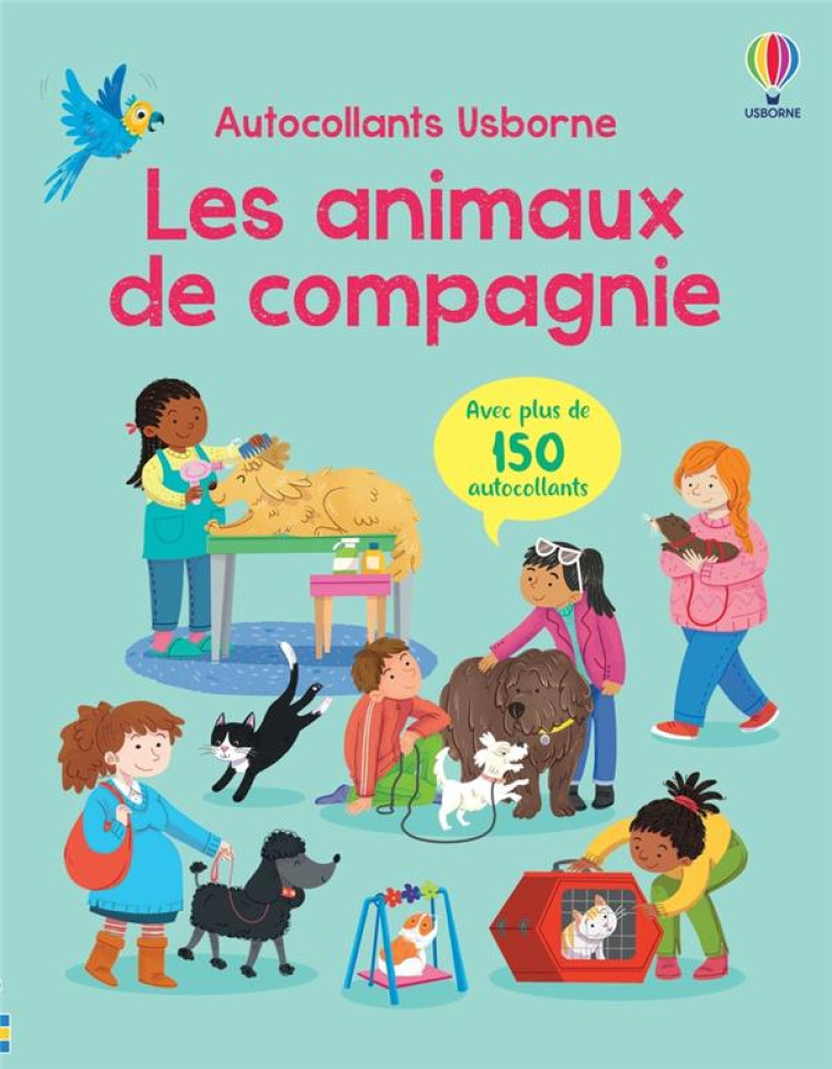 LES ANIMAUX DE COMPAGNIE - PREMIERS AUTOCOLLANTS - PICKERSGILL/BERTI - NC