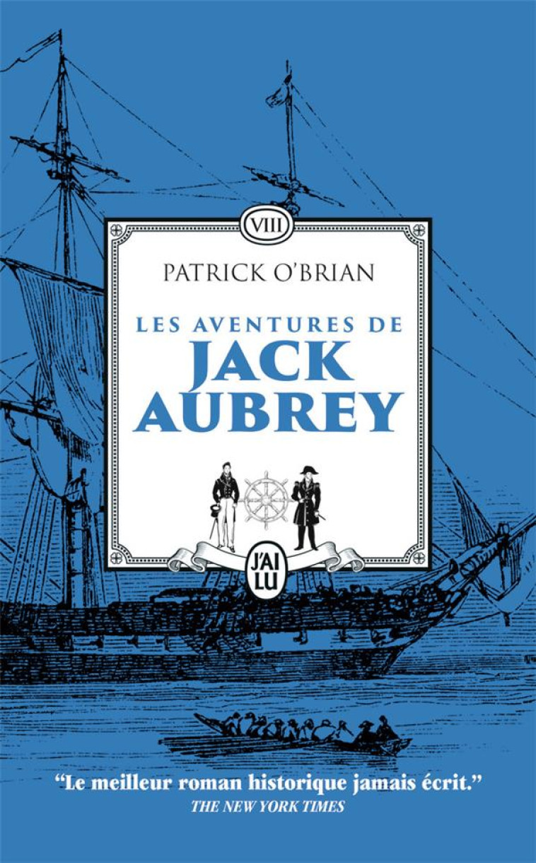 LES AVENTURES DE JACK AUBREY T08 L-EXILEE - UNE MER COULEUR DE VIN - O-BRIAN PATRICK - J'AI LU