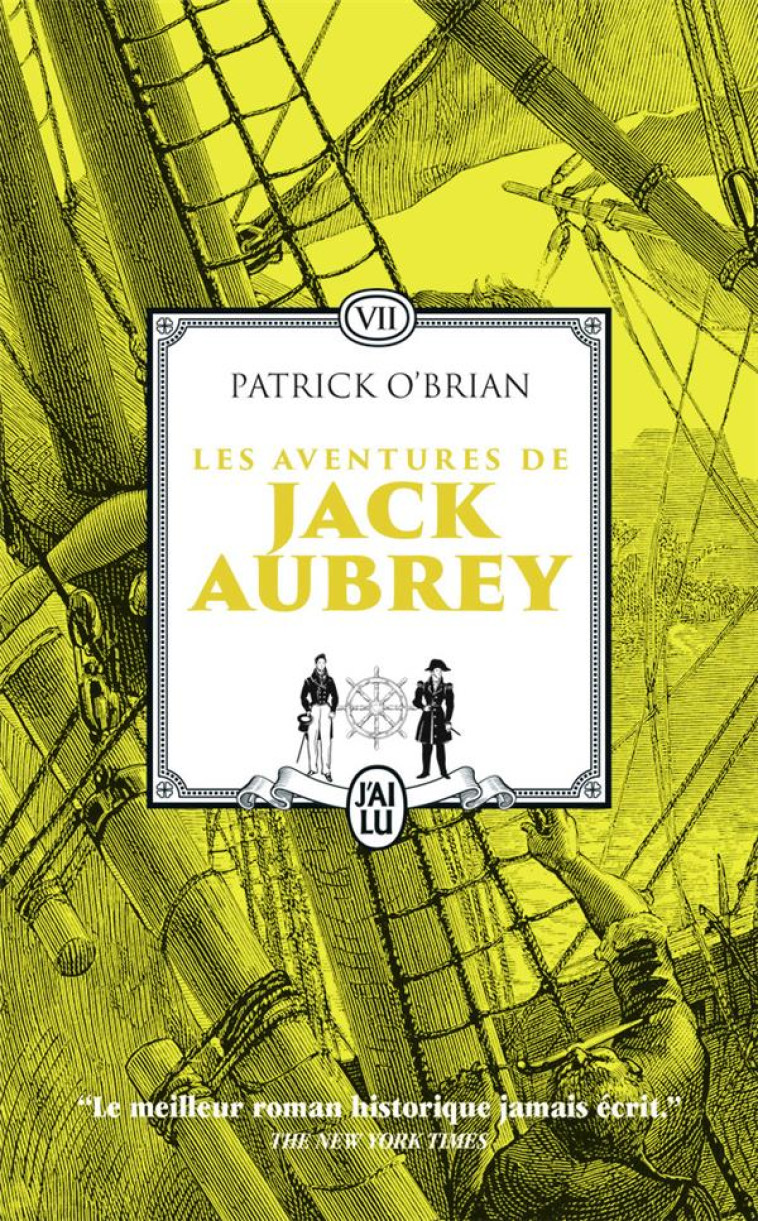 LES AVENTURES DE JACK AUBREY T07 LE RENDEZ-VOUS MALAIS - LES TRIBULATIONS DE LA MUSCADE - O-BRIAN PATRICK - J'AI LU