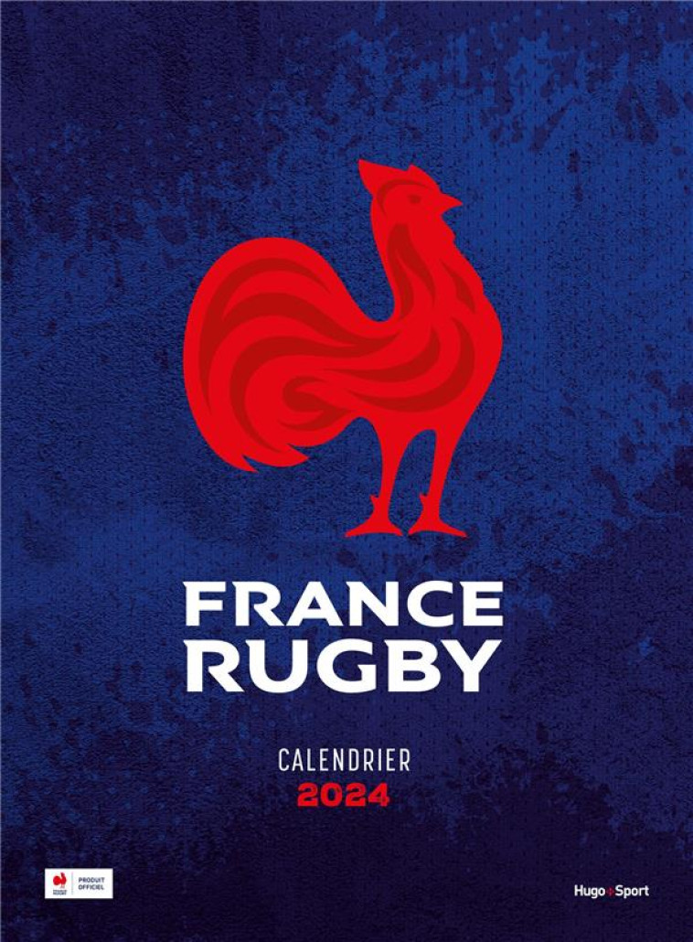 CALENDRIER MURAL OFFICIEL DU XV DE FRANCE 2024 - FFR - NC