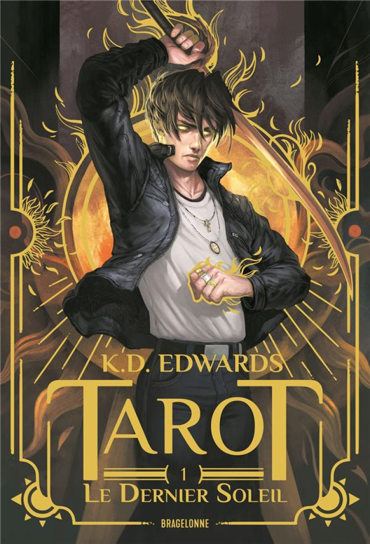 TAROT T01 LE DERNIER SOLEIL - EDWARDS K.D. - BRAGELONNE