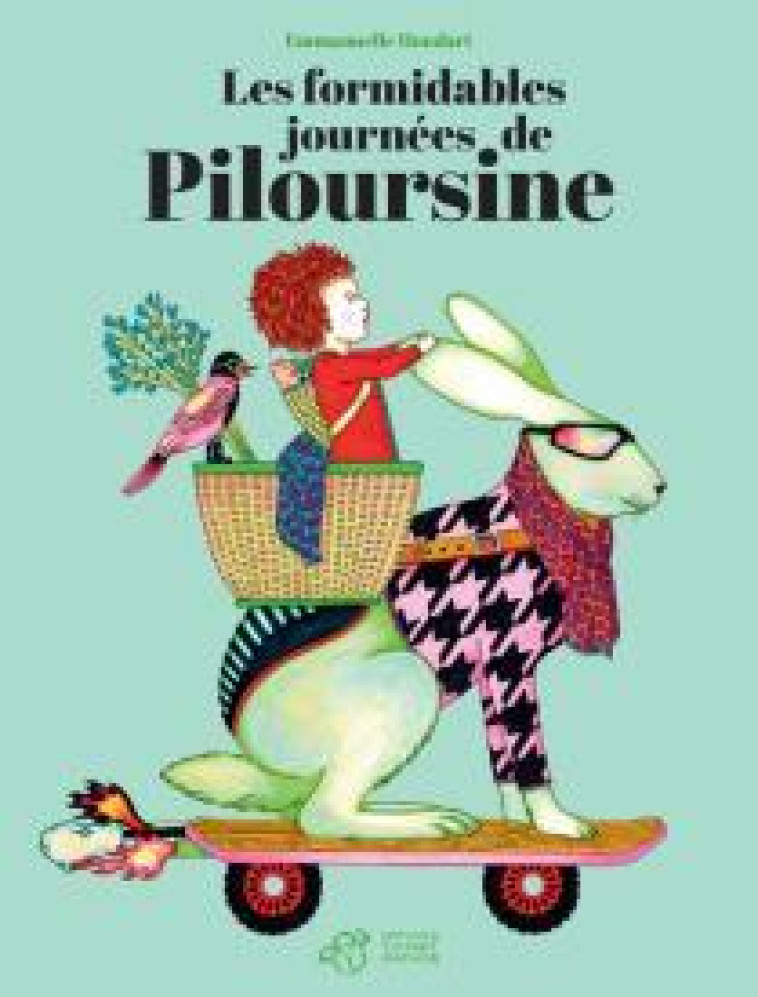 LES FORMIDABLES JOURNEES DE PILOURSINE - HOUDART EMMANUELLE - THIERRY MAGNIER