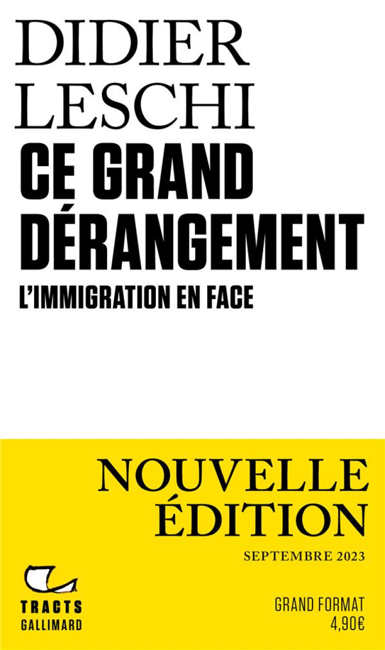 CE GRAND DERANGEMENT - NOUVELLE EDITION AUGMENTEE - DIDIER LESCHI - GALLIMARD