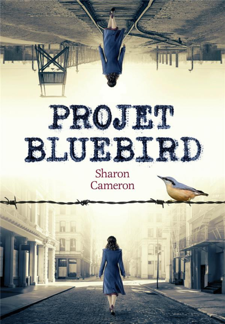 PROJET BLUEBIRD - SHARON CAMERON - GALLIMARD