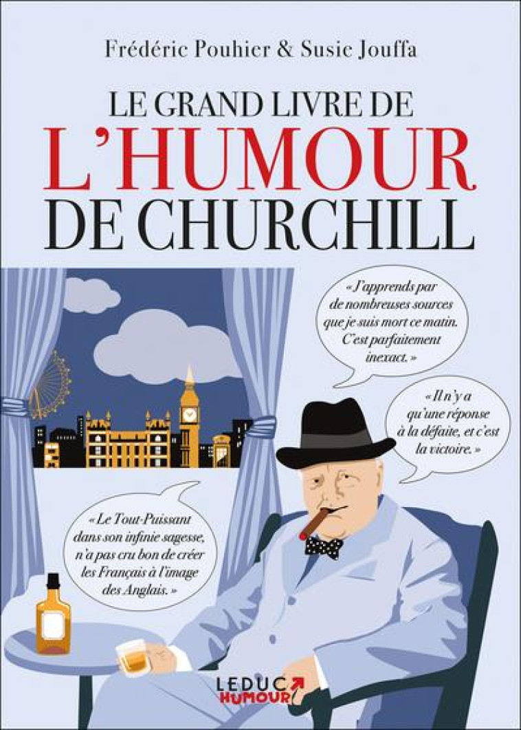 LE GRAND LIVRE DE L-HUMOUR DE CHURCHILL - POUHIER/JOUFFA - TUT TUT