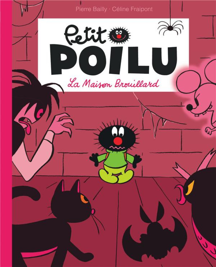 PETIT POILU POCHE T02 LA MAISON BROUILLARD PRESENTOIR POB - FRAIPONT CELINE - DUPUIS JEUNESSE