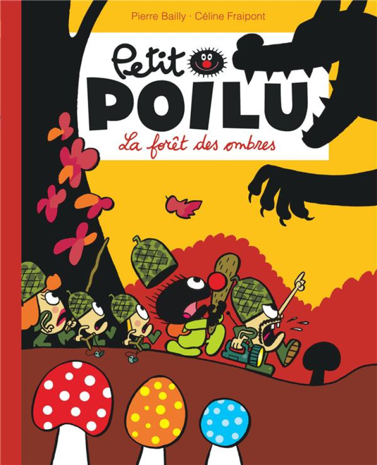 PETIT POILU POCHE T08 LA FORET DES OMBRES - FRAIPONT CELINE - DUPUIS JEUNESSE