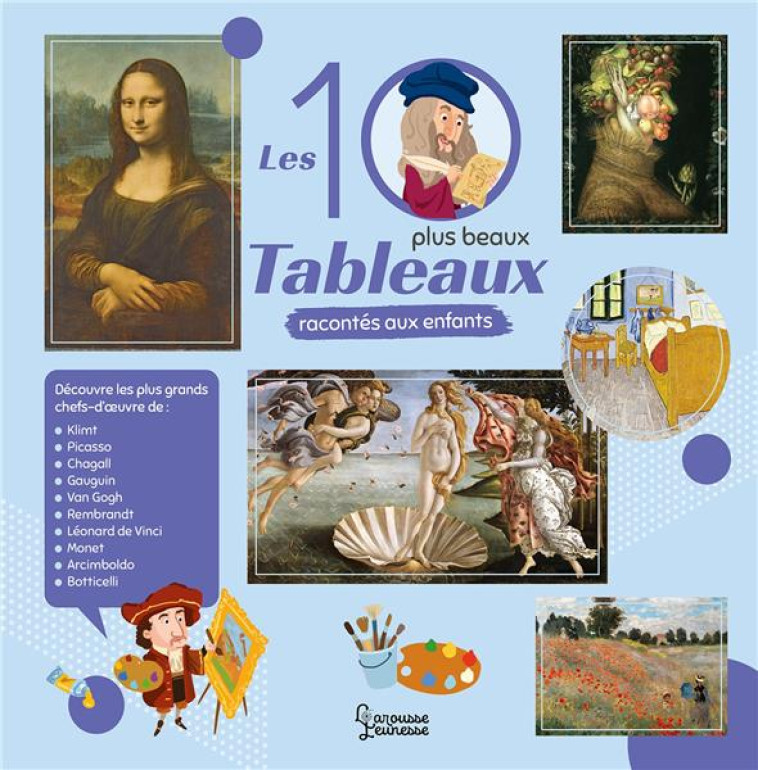 LES 10 PLUS BEAUX TABLEAUX RACONTES AUX ENFANTS - CREPON/BOYER - LAROUSSE