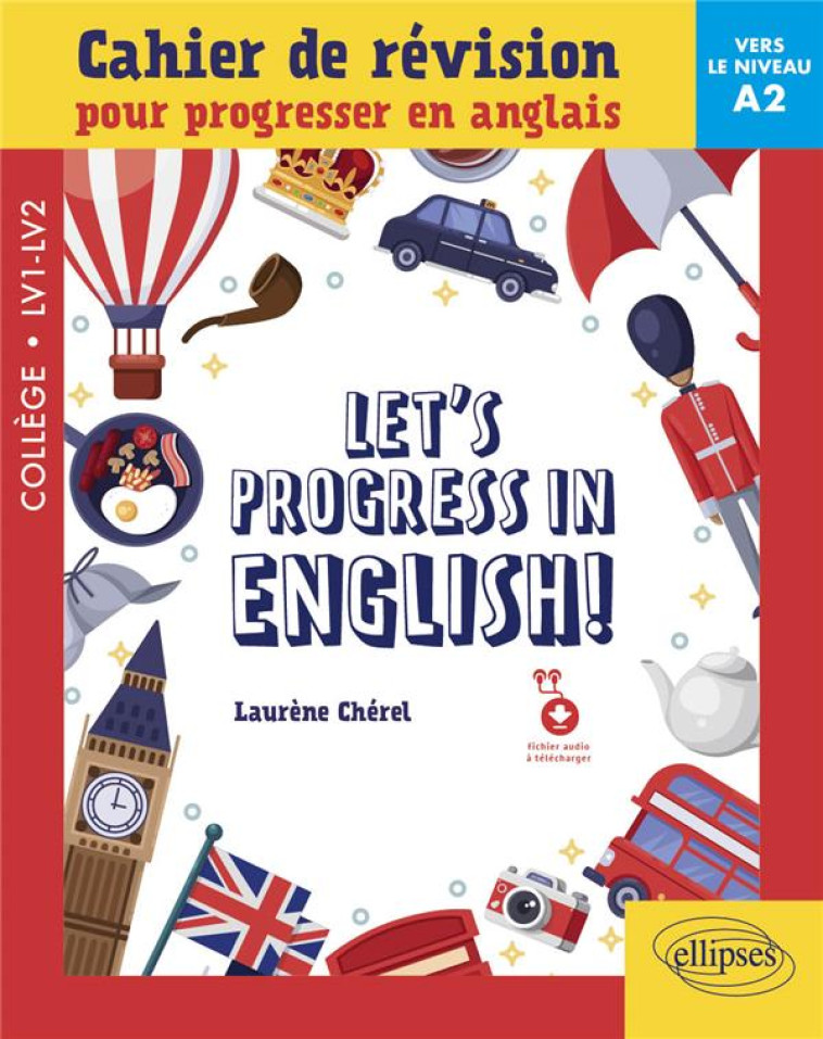 LET-S PROGRESS IN ENGLISH! - CHEREL LAURENE - ELLIPSES