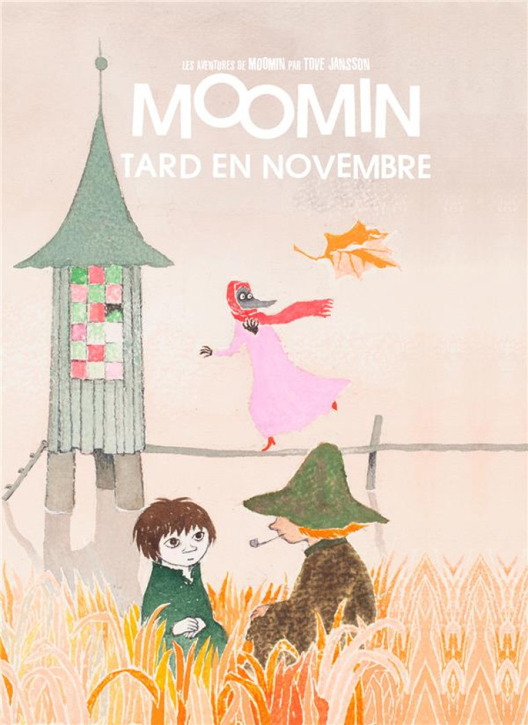 MOOMIN : TARD EN NOVEMBRE - JANSSON TOVE - LEZARD NOIR