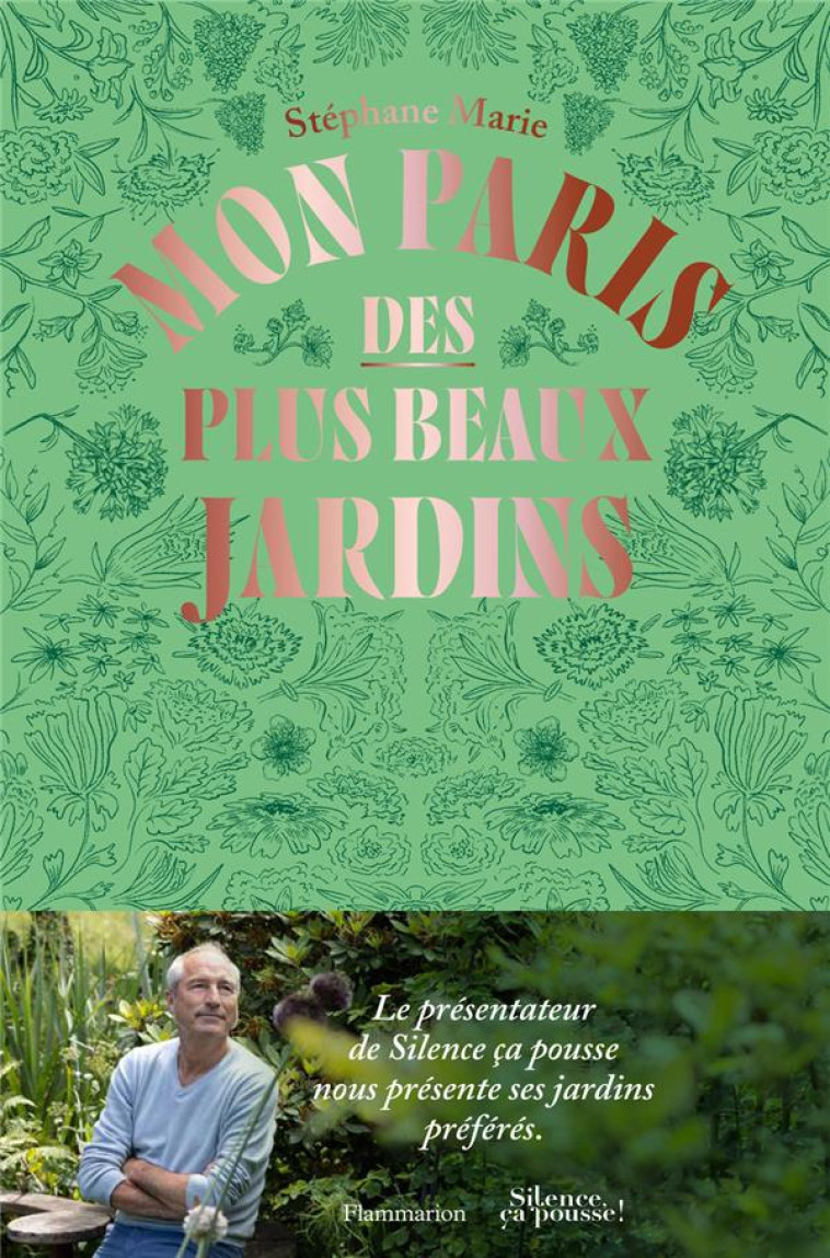 MON PARIS DES PLUS BEAUX JARDINS - MARIE STEPHANE - FLAMMARION