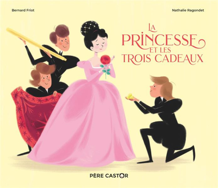 LA PRINCESSE ET LES TROIS CADEAUX - FRIOT/RAGONDET - FLAMMARION