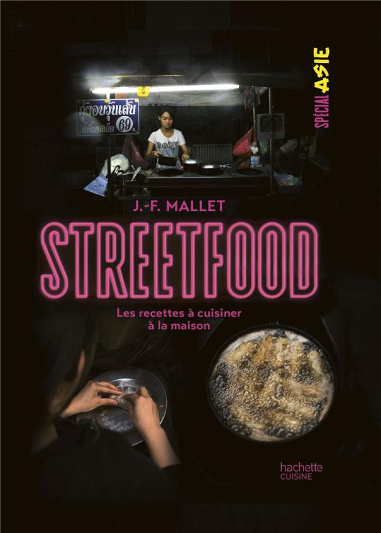 STREET FOOD - MALLET JEAN-FRANCOIS - HACHETTE