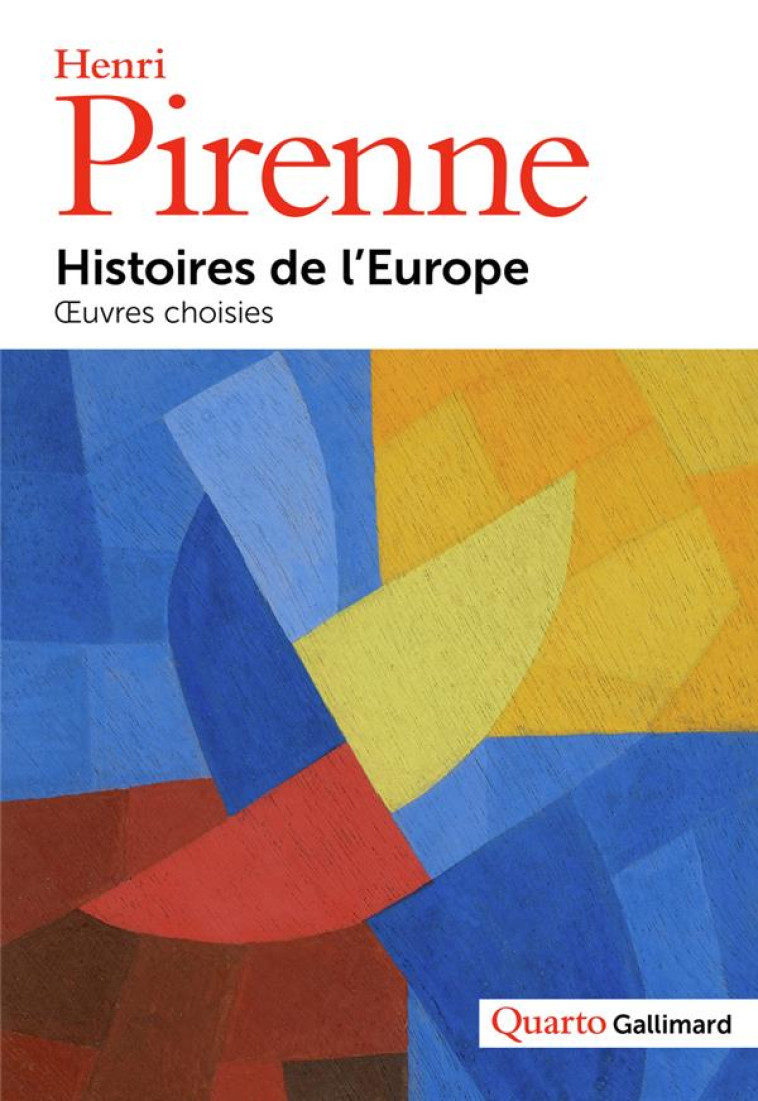 HISTOIRES DE L-EUROPE - OEUVRES CHOISIES - HENRI PIRENNE - GALLIMARD