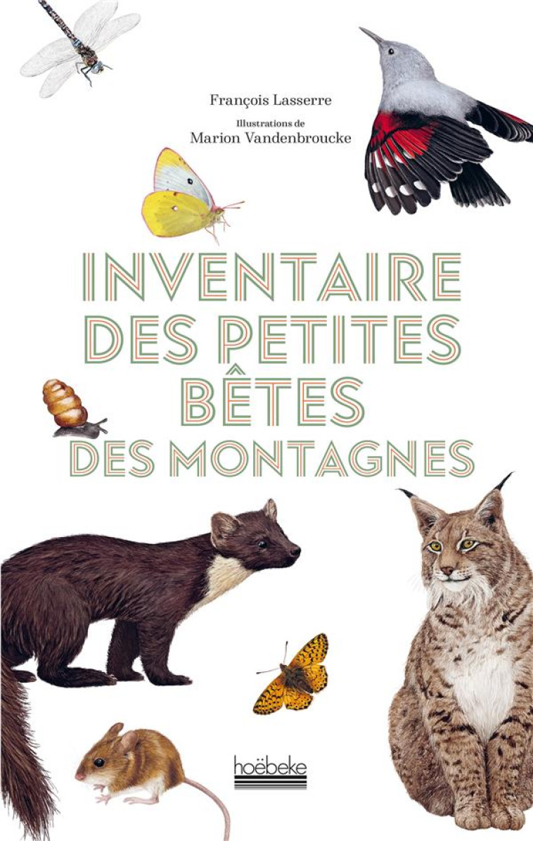 INVENTAIRE DES PETITES BETES DES MONTAGNES - LASSERRE FRANCOIS - GALLIMARD