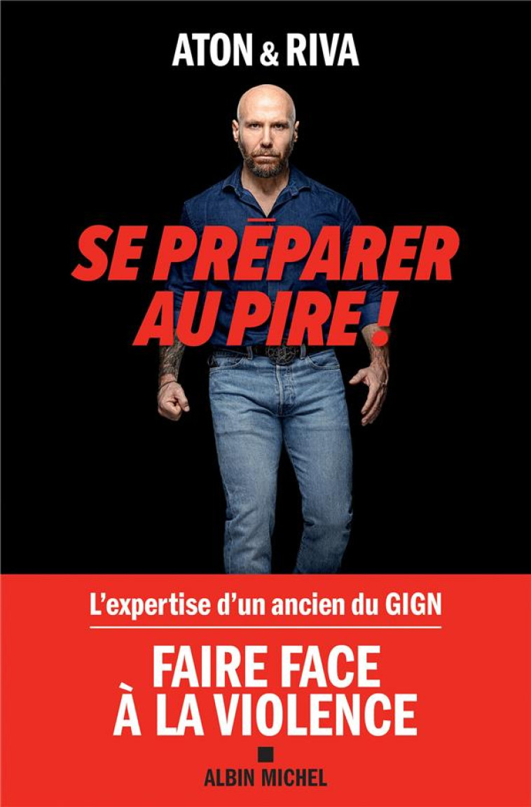 SE PREPARER AU PIRE - RIVA - ALBIN MICHEL