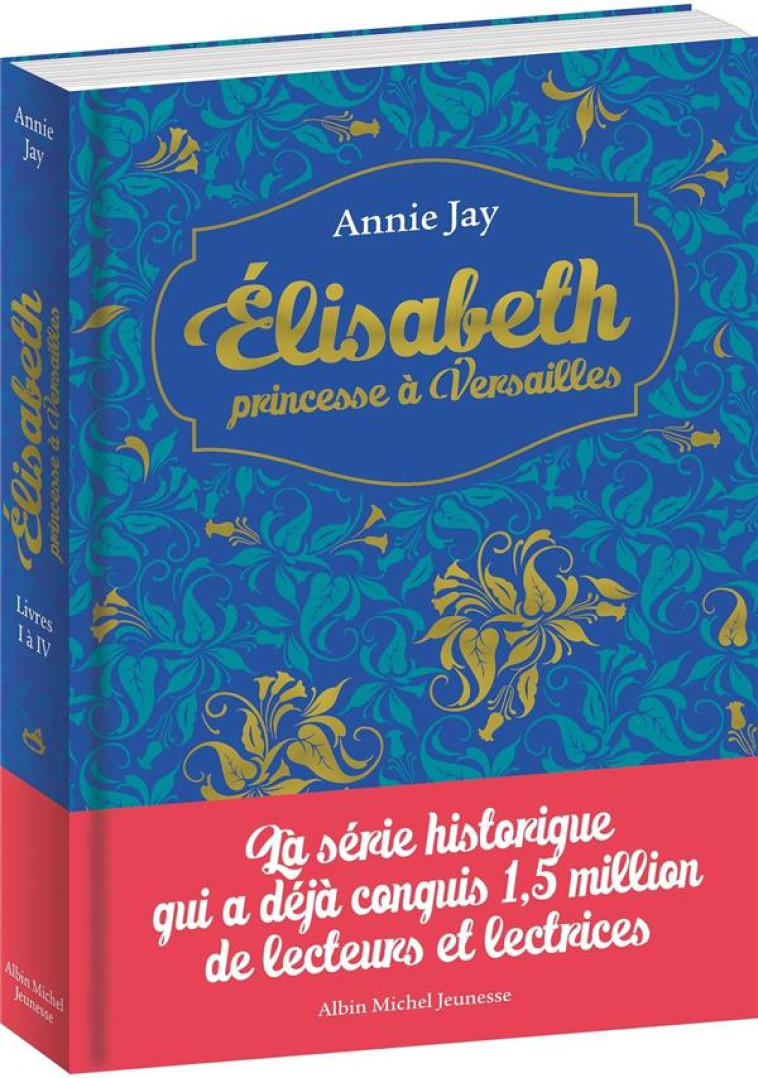 ELISABETH PRINCESSE A VERSAILLES HORS SERIE - LIVRE I A V - JAY/DELRIEU - ALBIN MICHEL