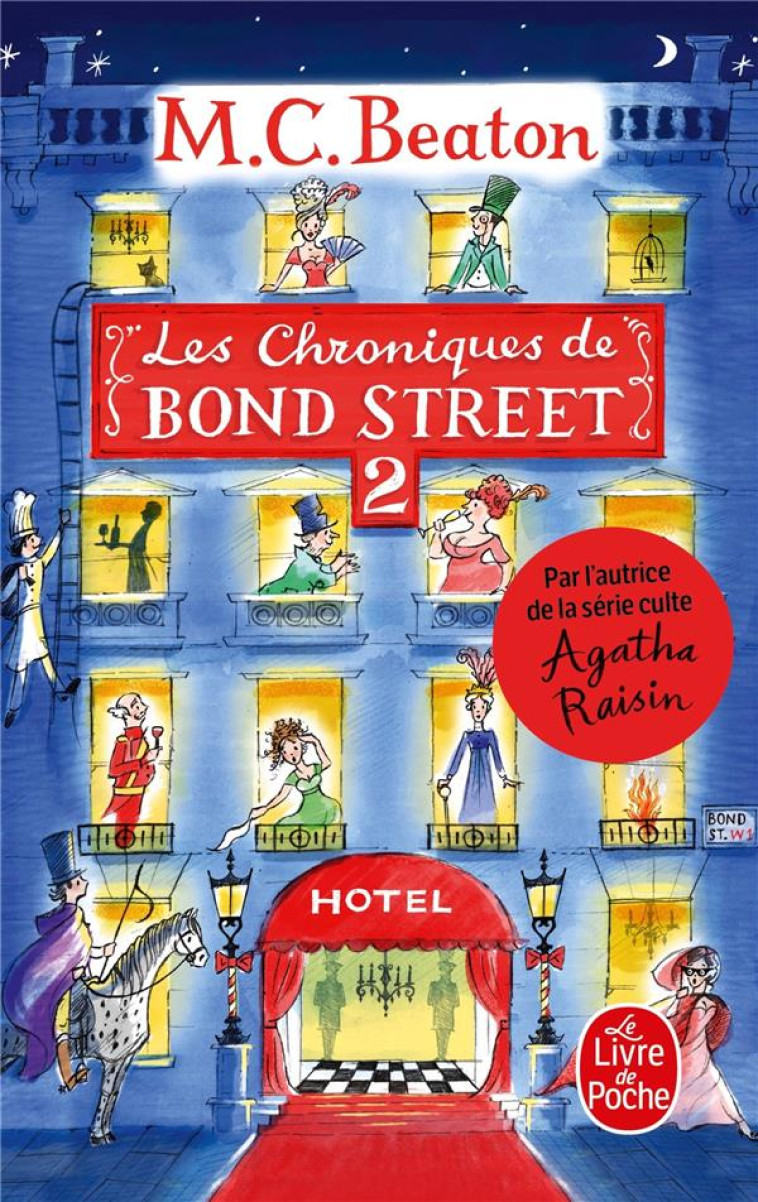 LES CHRONIQUES DE BOND STREET, TOME 2 - BEATON M. C. - LGF/Livre de Poche