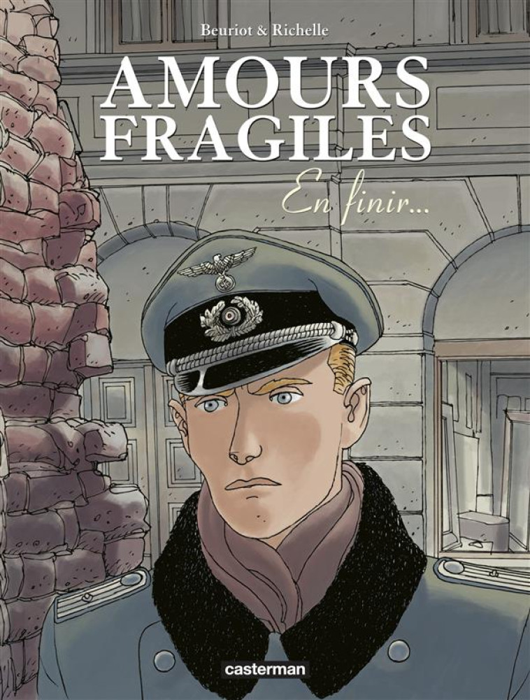 AMOURS FRAGILES T7 EN FINIR... - RICHELLE/BEURIOT - Casterman