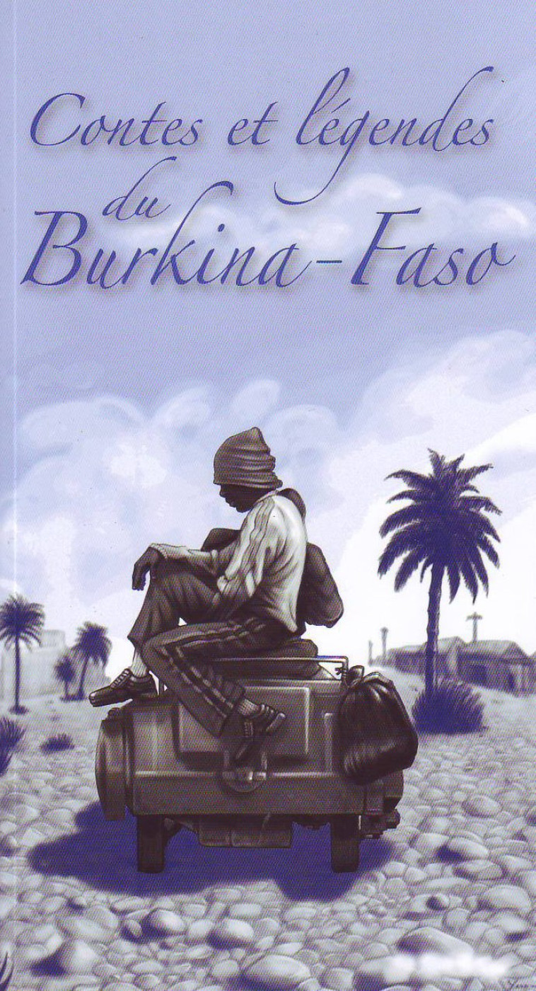 CONTES ET LEGENDES DU BURKINA-FASO - KOUTEKISSA MARC - CYR