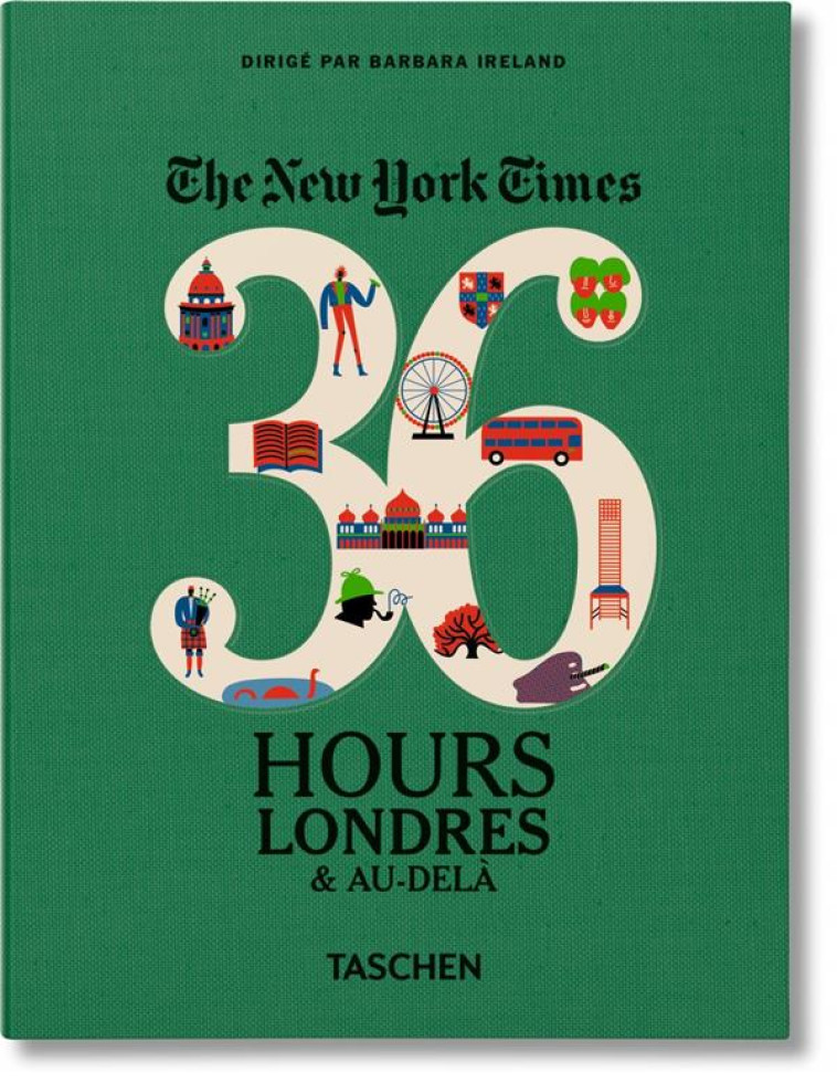 VA-NEW YORK TIME, 36 HOURS, LONDON - IRELAND BARBARA - Taschen