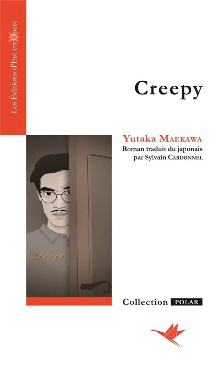 CREEPY - MAEKAWA YUTAKA - Les éditions d'est en ouest