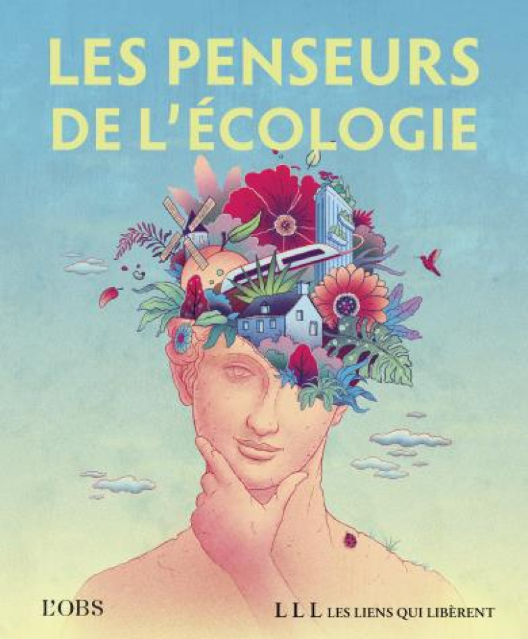 LES PENSEURS DE L-ECOLOGIE - L-OBS - LIENS LIBERENT