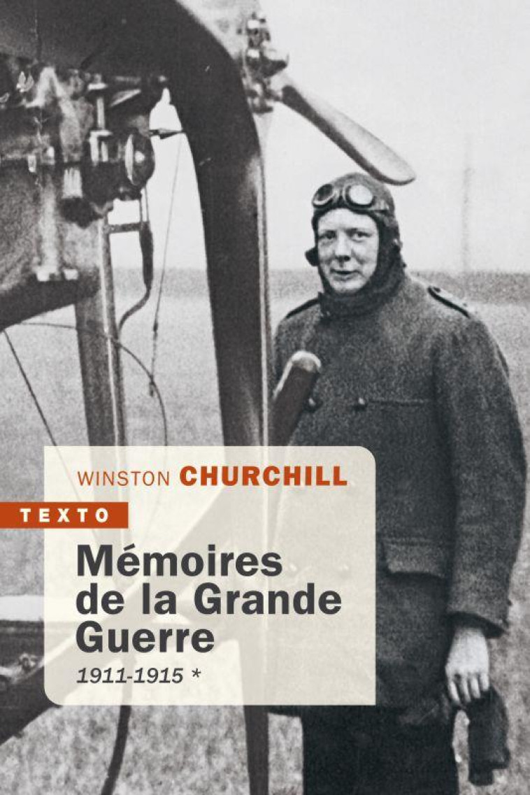 MEMOIRES DE LA GRANDE GUERRE T1 - 1911-1915 - CHURCHILL WINSTON - TALLANDIER