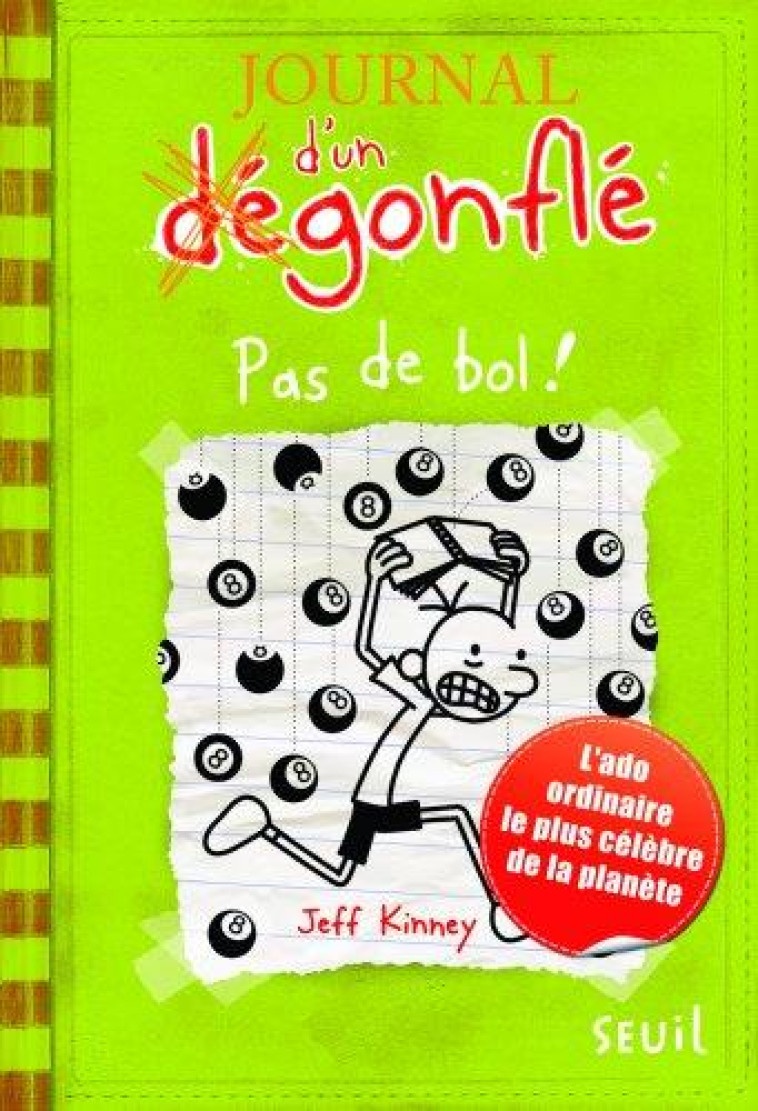 JOURNAL D-UN DEGONFLE T08 PAS DE BOL ! - KINNEY JEFF - Seuil Jeunesse