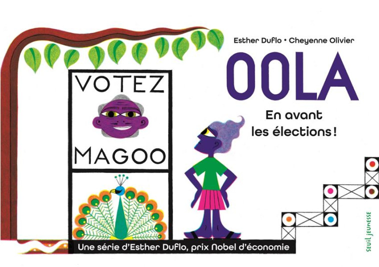 OOLA EN AVANT LES ELECTIONS ! - DUFLO/OLIVIER - SEUIL JEUNESSE