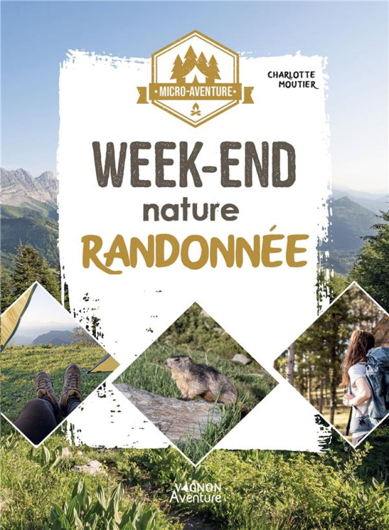 MICRO-AVENTURE : WEEK-END NATURE RANDONNEE - XXX - VAGNON