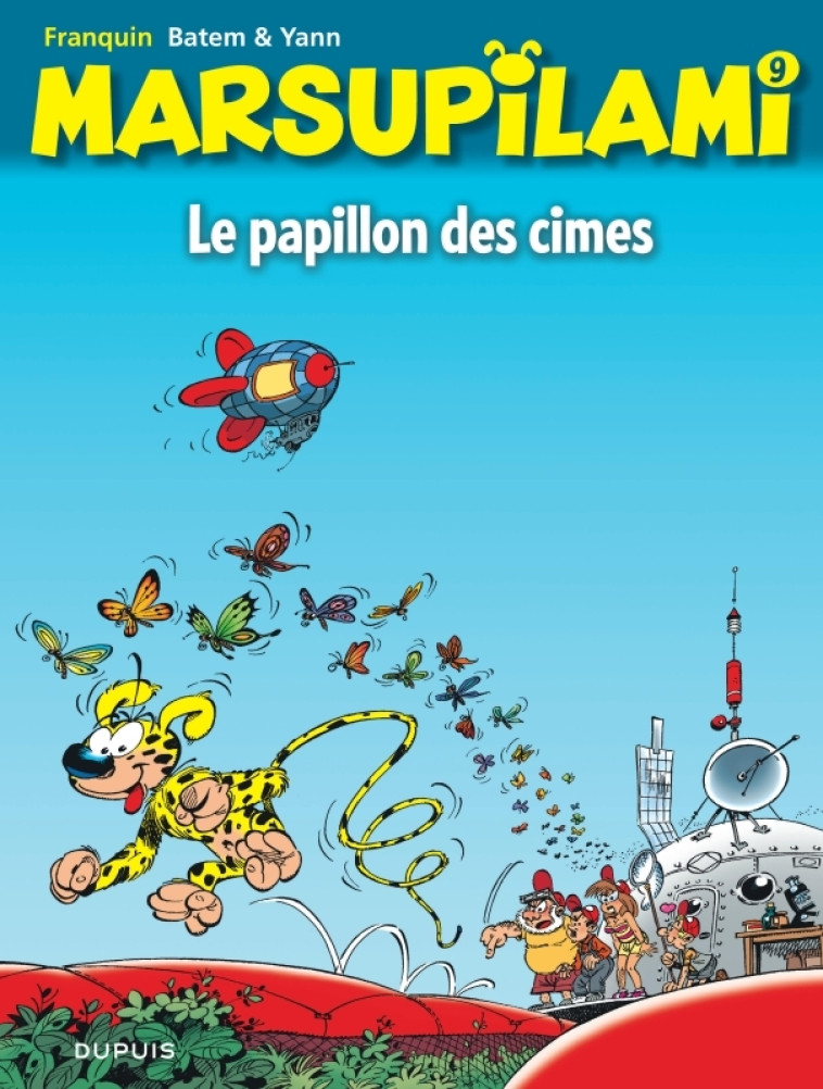 MARSUPILAMI T09 LE PAPILLON DES CIMES ED 2022 - XXX - DUPUIS