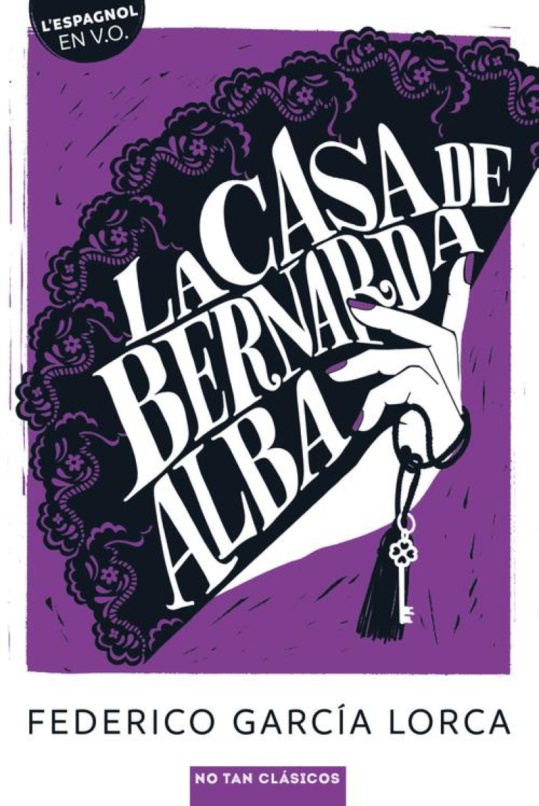 LA CASA DE BERNARDA ALBA - GARCIA LORCA F. - BELIN