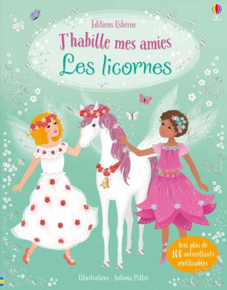 J-HABILLE MES AMIES - LES LICORNES - WATT/MILLER - NC