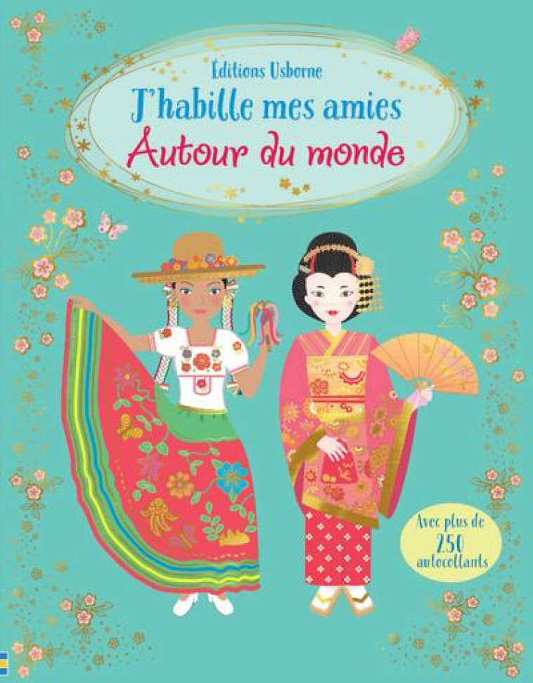 J-HABILLE MES AMIES - AUTOUR DU MONDE - BONE/MOORE - NC