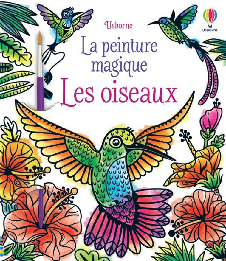 LES OISEAUX - LA PEINTURE MAGIQUE - WHEATLEY/GRASSI - NC