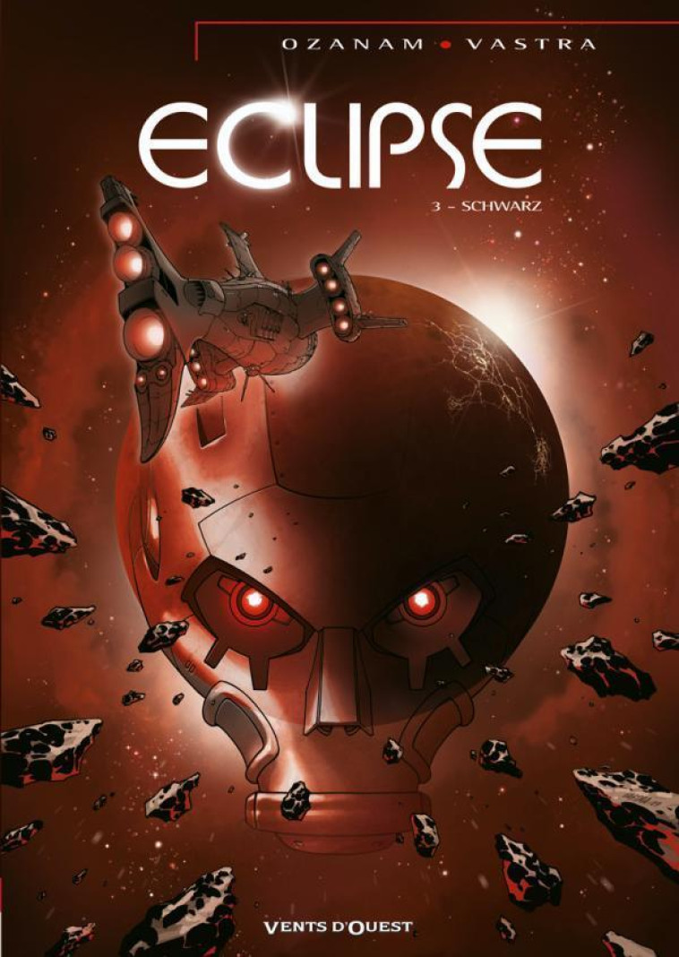 ECLIPSE - TOME 03 - SCHWARZ - OZANAM/VASTRA - VENTS D'OUEST