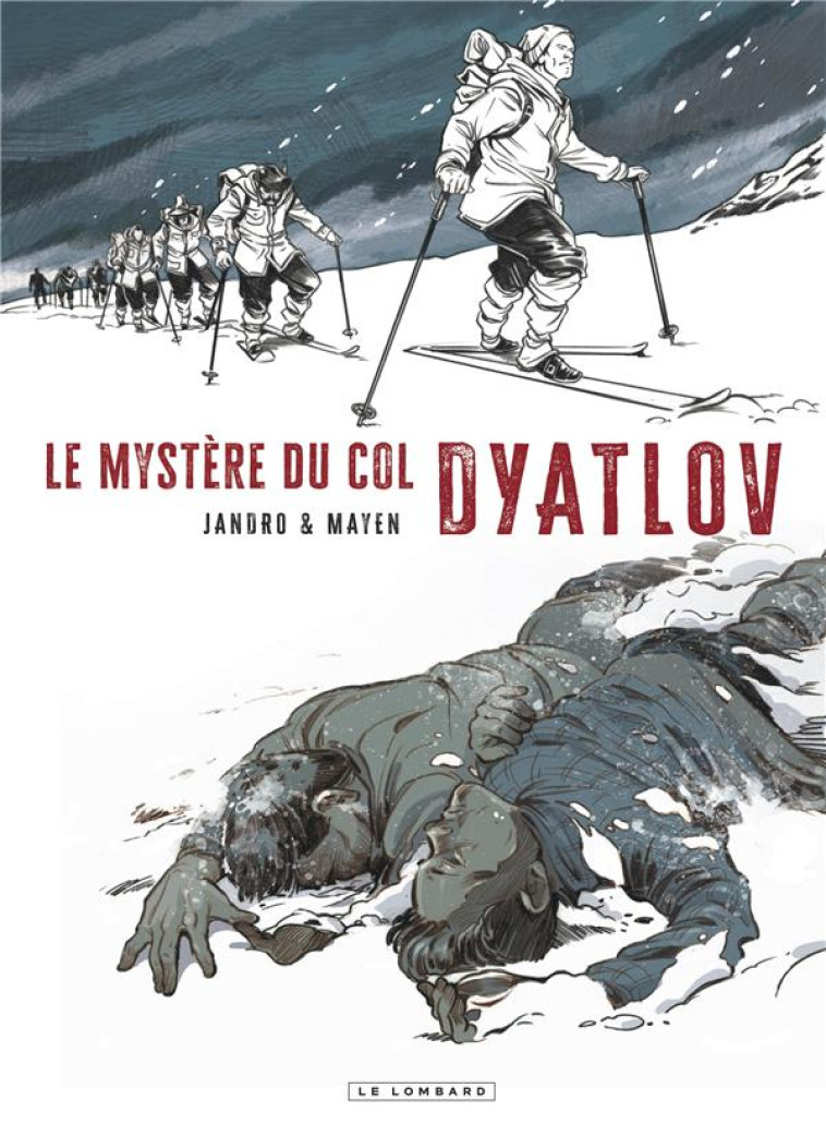 LE MYSTERE DU COL DYATLOV - MAYEN CEDRIC - LOMBARD