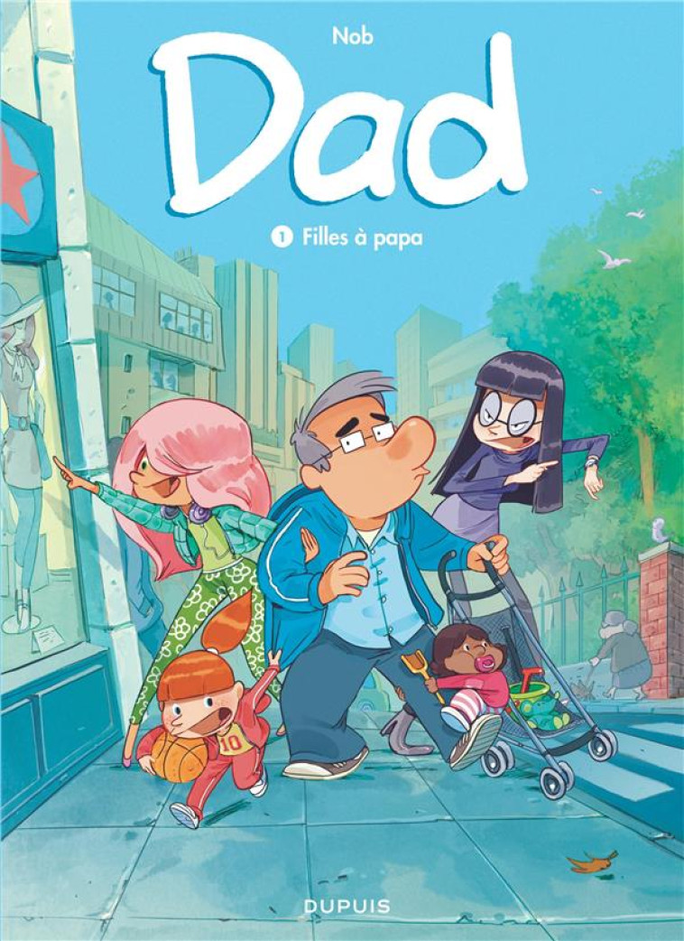 DAD T1 FILLES A PAPA - NOB - Dupuis