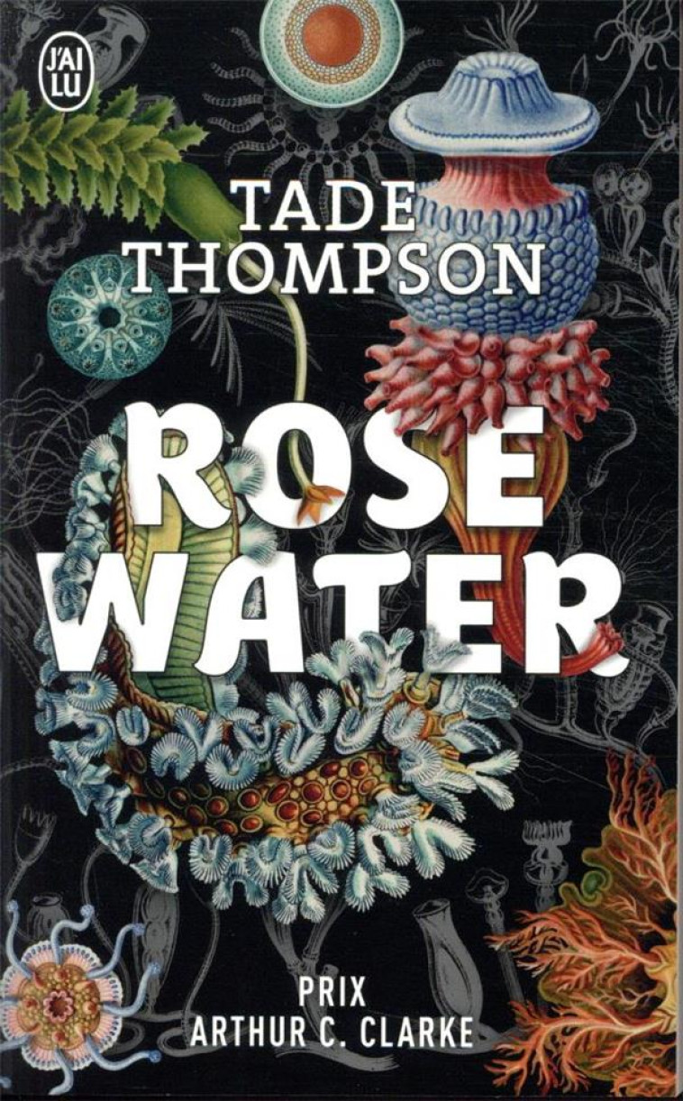 ROSEWATER - THOMPSON TADE - J'AI LU