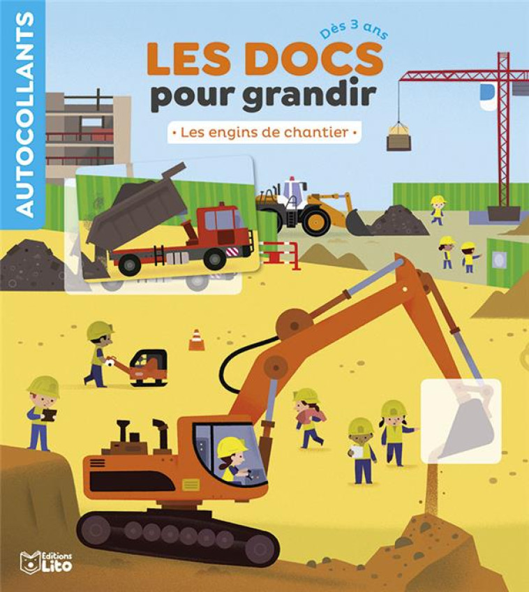 LES ENGINS DE CHANTIER 3 ANS - LATYK - LITO