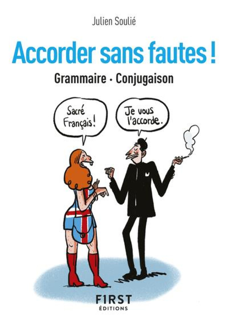 PETIT LIVRE DES ACCORDS CORRECTS - SOULIE JULIEN - FIRST