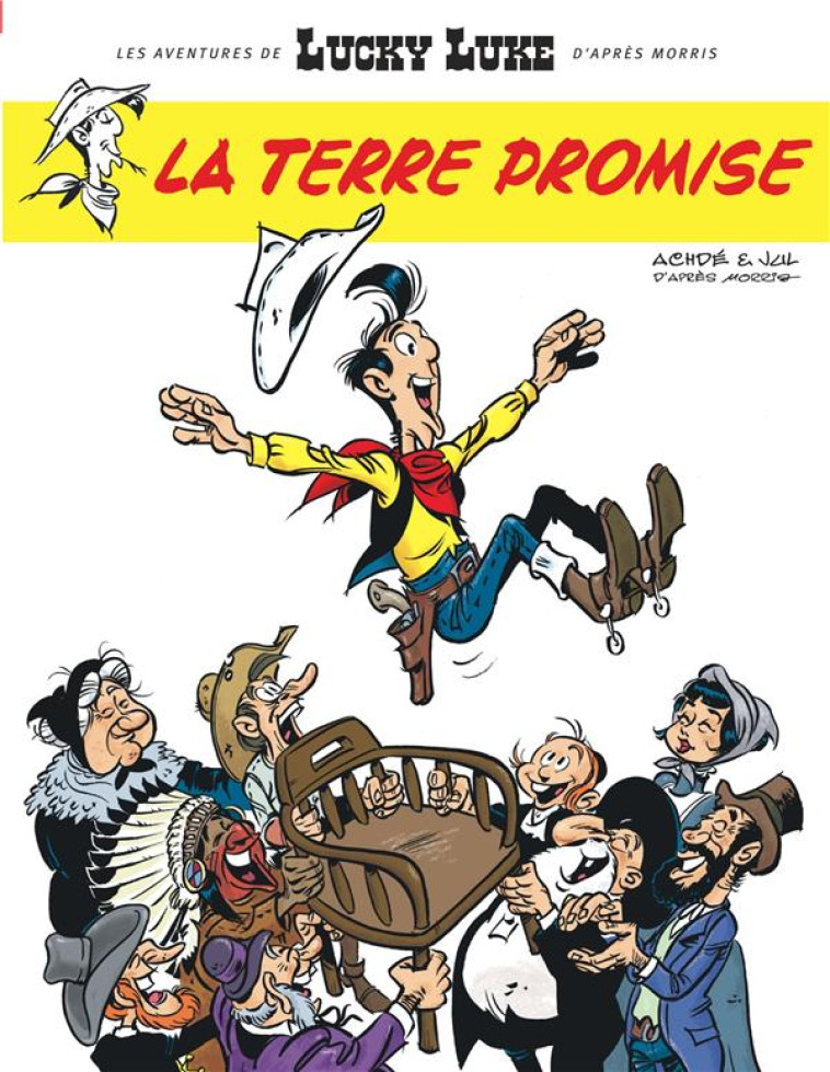 NOUVELLES AVENTURES DE LUCKY LUKE T7 LA TERRE PROMISE - JUL/ACHDE - Lucky comics