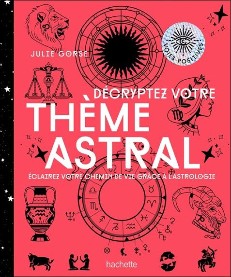 DECRYPTER VOTRE THEME ASTRAL - GORSE JULIE - HACHETTE