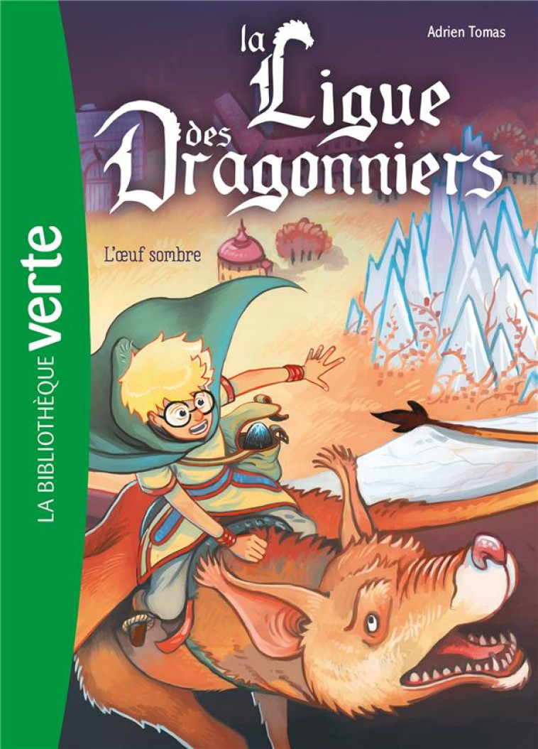 LA LIGUE DES DRAGONNIERS T02 L-OEUF SOMBRE - TOMAS/BRIVET - HACHETTE