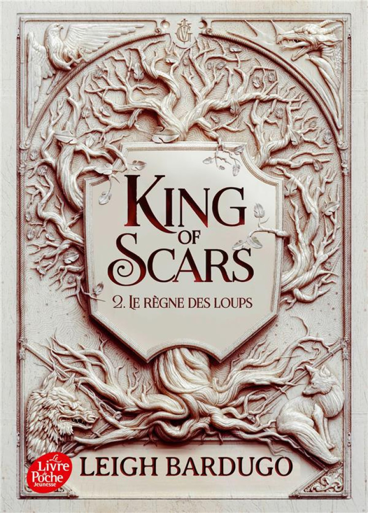 KING OF SCARS T02 LE REGNE DES LOUPS - BARDUGO LEIGH - HACHETTE