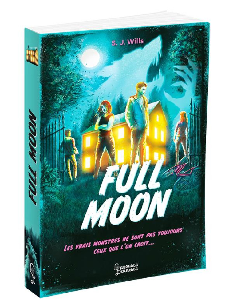 FULL MOON T01 - WILLS SOPHIE - LAROUSSE