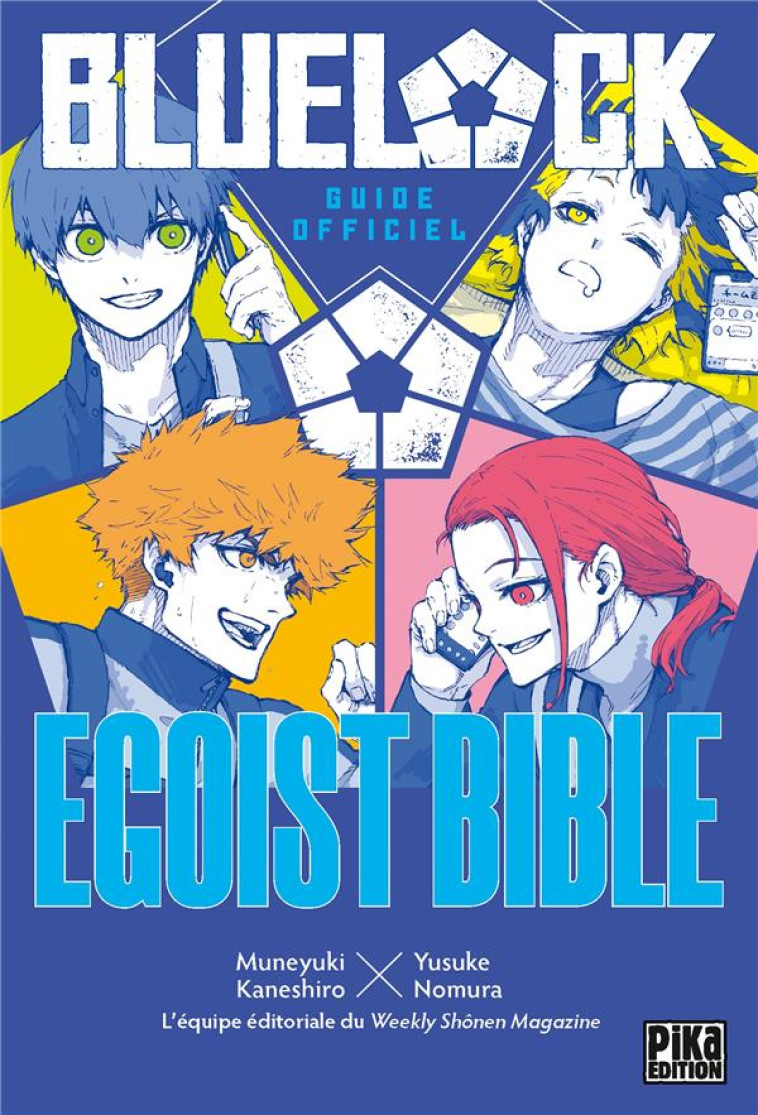 BLUE LOCK GUIDE OFFICIEL EGOIST BIBLE - NOMURA/KANESHIRO - PIKA