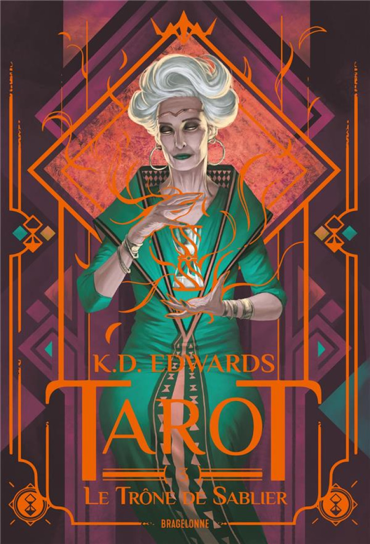 TAROT T03 LE TRONE DE SABLIER - EDWARDS K.D. - BRAGELONNE