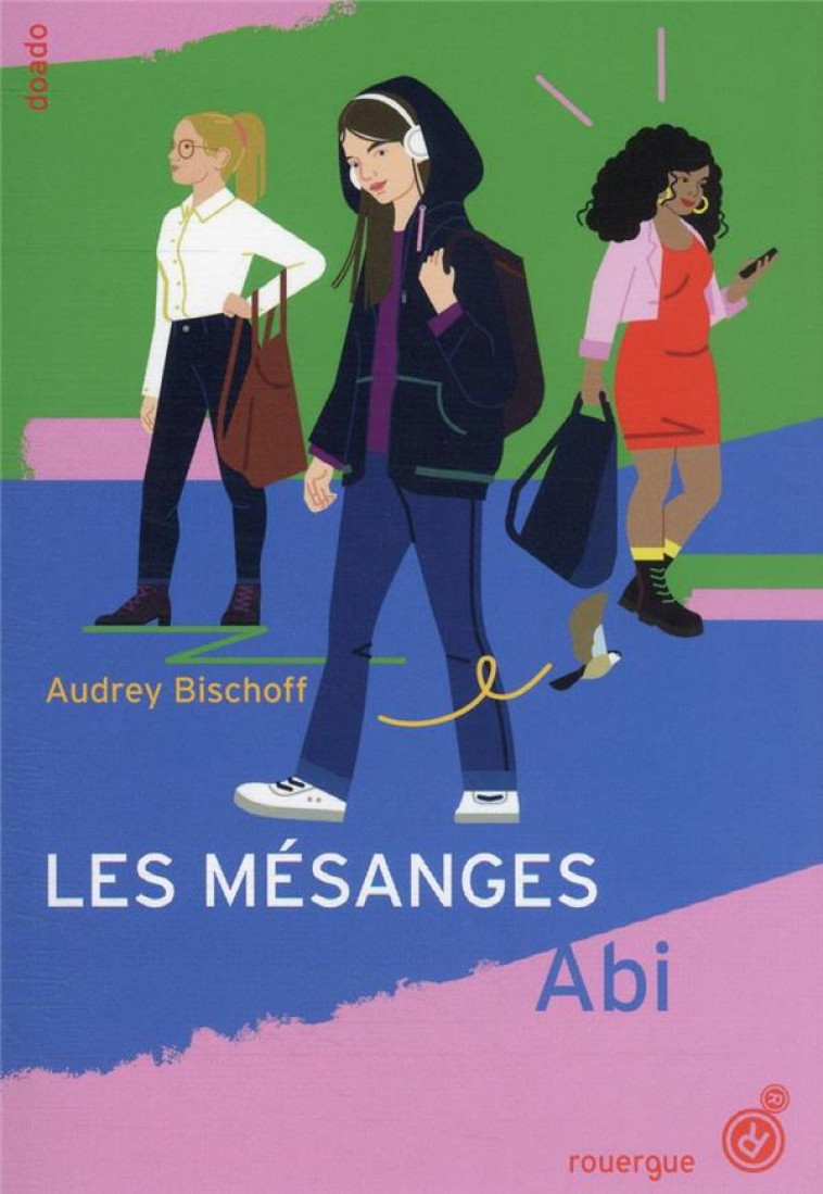 LES MESANGES T01 ABI - BISCHOFF AUDREY - ROUERGUE